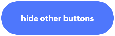 hide other buttons